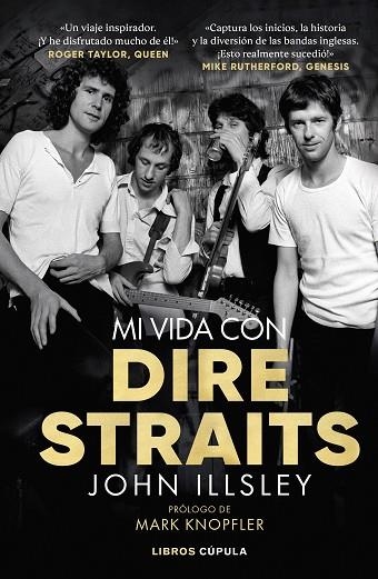 MI VIDA CON DIRE STRAITS | 9788448029623 | ILLSLEY, JOHN | Llibreria Drac - Llibreria d'Olot | Comprar llibres en català i castellà online