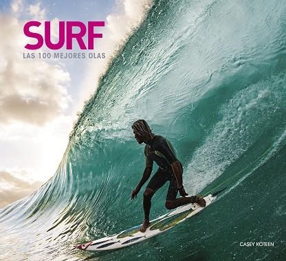 SURF. LAS 100 MEJORES OLAS | 9788418820649 | KOTEEN, CASEY | Llibreria Drac - Llibreria d'Olot | Comprar llibres en català i castellà online