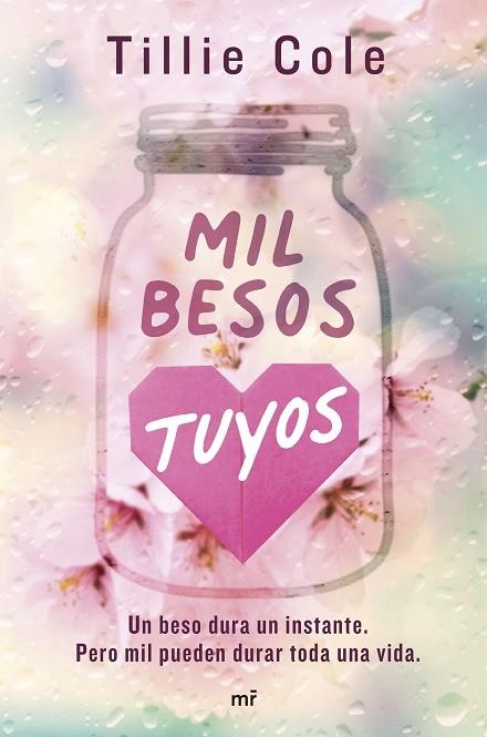 MIL BESOS TUYOS | 9788427050259 | COLE, TILLIE | Llibreria Drac - Llibreria d'Olot | Comprar llibres en català i castellà online