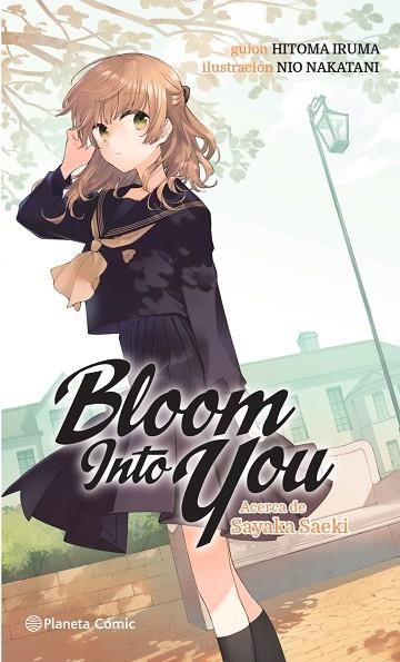 BLOOM INTO YOU Nº 01/03 (NOVELA) | 9788411125611 | NIO, NAKATANI | Llibreria Drac - Librería de Olot | Comprar libros en catalán y castellano online