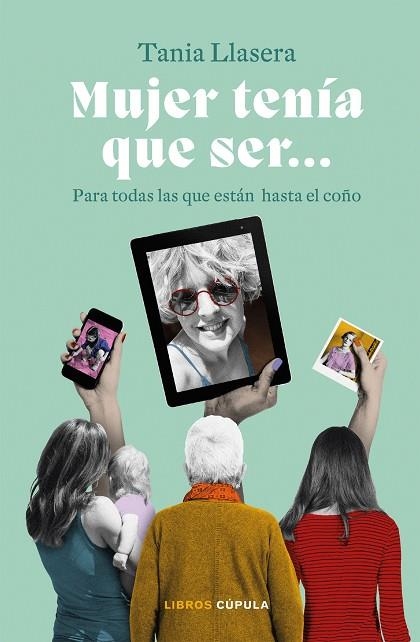 MUJER TENÍA QUE SER | 9788448029432 | LLASERA, TANIA | Llibreria Drac - Llibreria d'Olot | Comprar llibres en català i castellà online