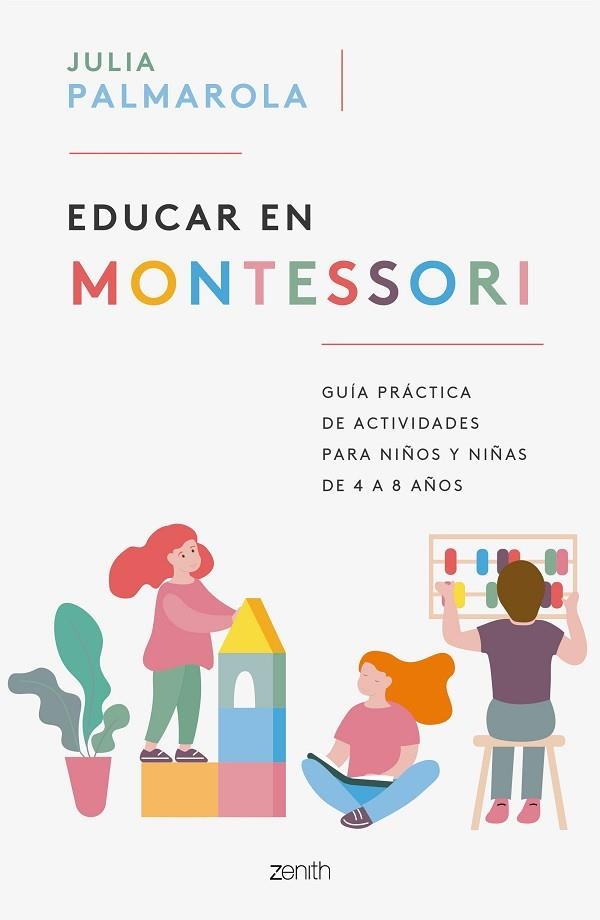 EDUCAR EN MONTESSORI | 9788408257714 | PALMAROLA, JULIA | Llibreria Drac - Librería de Olot | Comprar libros en catalán y castellano online