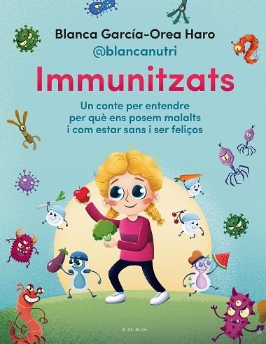 IMMUNITZATS | 9788418688713 | GARCÍA-OREA, BLANCA (@BLANCANUTRI) | Llibreria Drac - Llibreria d'Olot | Comprar llibres en català i castellà online