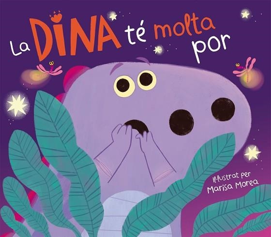 DINA TÉ MOLTA POR, LA | 9788448861308 | MOREA, MARISA | Llibreria Drac - Llibreria d'Olot | Comprar llibres en català i castellà online