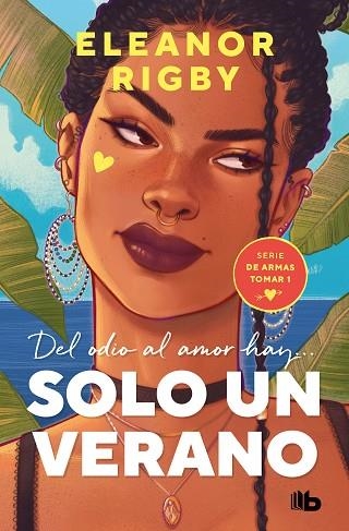 SOLO UN VERANO (DE ARMAS TOMAR 1) | 9788413144498 | RIGBY, ELEANOR | Llibreria Drac - Llibreria d'Olot | Comprar llibres en català i castellà online