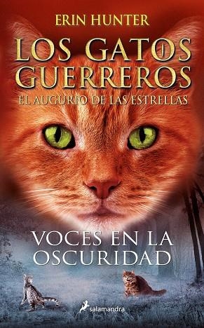 VOCES EN LA OSCURIDAD (LOS GATOS GUERREROS | EL AUGURIO DE LAS ESTRELLAS 3) | 9788418797156 | HUNTER, ERIN | Llibreria Drac - Llibreria d'Olot | Comprar llibres en català i castellà online