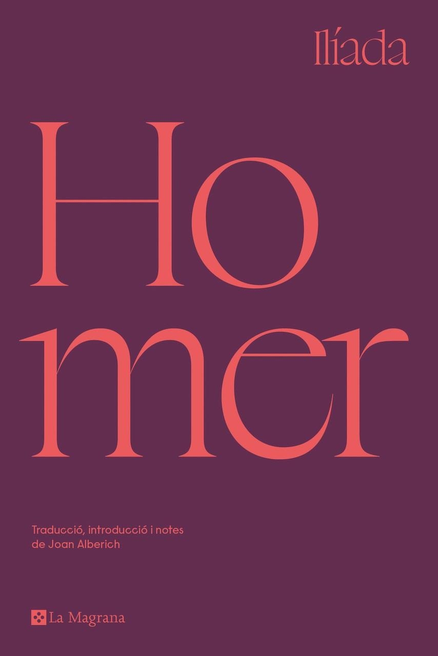 ILÍADA (EDICIÓ EN CATALÀ) | 9788419013255 | HOMER | Llibreria Drac - Llibreria d'Olot | Comprar llibres en català i castellà online