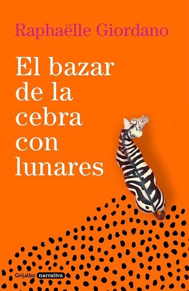 BAZAR DE LA CEBRA CON LUNARES, EL | 9788425360961 | GIORDANO, RAPHAËLLE | Llibreria Drac - Librería de Olot | Comprar libros en catalán y castellano online