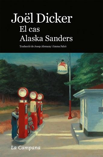 CAS ALASKA SANDERS, EL | 9788418226717 | DICKER, JOËL | Llibreria Drac - Librería de Olot | Comprar libros en catalán y castellano online