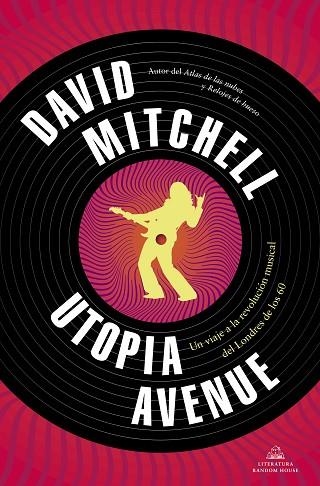 UTOPIA AVENUE | 9788439739654 | MITCHELL, DAVID | Llibreria Drac - Llibreria d'Olot | Comprar llibres en català i castellà online