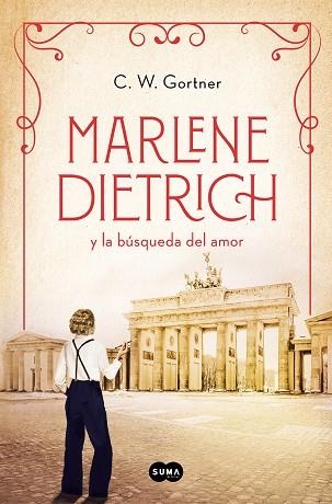 MARLENE DIETRICH Y LA BÚSQUEDA DEL AMOR | 9788491296171 | GORTNER, C.W. | Llibreria Drac - Llibreria d'Olot | Comprar llibres en català i castellà online