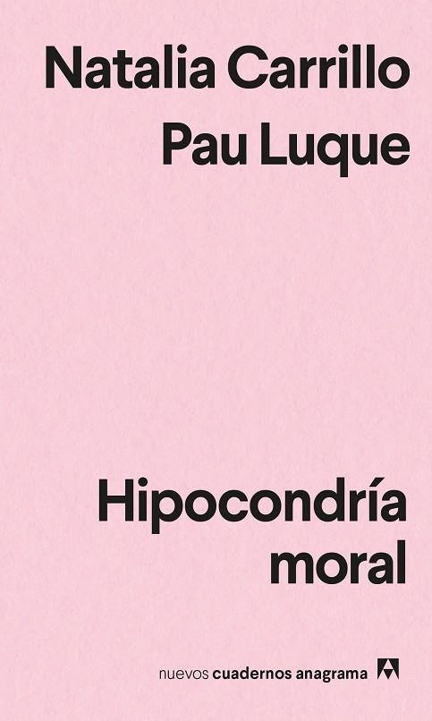 HIPOCONDRÍA MORAL | 9788433916662 | CARRILLO, NATALIA | Llibreria Drac - Llibreria d'Olot | Comprar llibres en català i castellà online