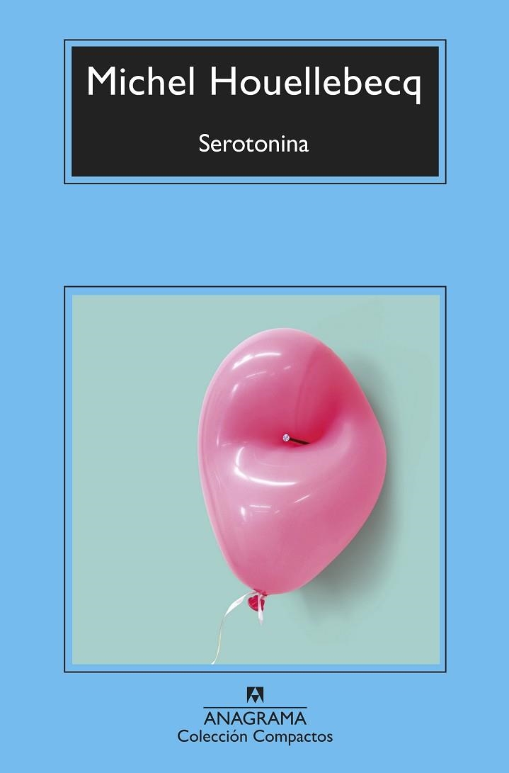 SEROTONINA | 9788433961358 | HOUELLEBECQ, MICHEL | Llibreria Drac - Librería de Olot | Comprar libros en catalán y castellano online