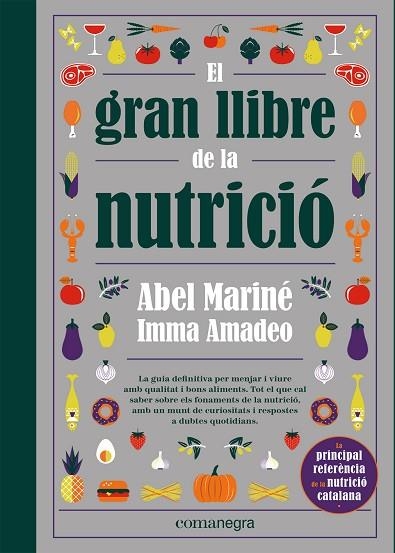 GRAN LLIBRE DE LA NUTRICIÓ, EL | 9788418857560 | MARINÉ, ABEL | Llibreria Drac - Llibreria d'Olot | Comprar llibres en català i castellà online