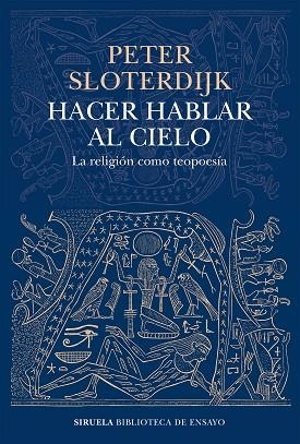 HACER HABLAR AL CIELO | 9788419207449 | SLOTERDIJK, PETER | Llibreria Drac - Librería de Olot | Comprar libros en catalán y castellano online