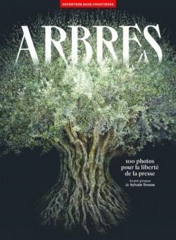 100 FOTOS ARBOLES POR LA LIBERTAD PRENSA | 9782362200878 | REPORTEROS SIN FRONTERAS | Llibreria Drac - Llibreria d'Olot | Comprar llibres en català i castellà online