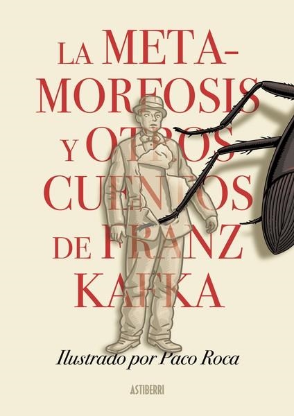 METAMORFOSIS Y OTROS CUENTOS DE FRANZ KAFKA, LA | 9788418909337 | ROCA, PACO; KAFKA, FRANZ | Llibreria Drac - Librería de Olot | Comprar libros en catalán y castellano online