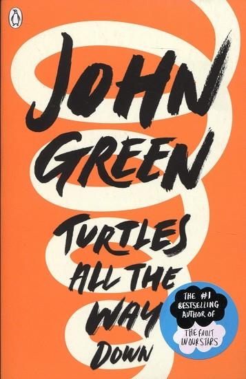 TURTLES ALL THE WAY DOWN | 9780141346045 | GREEN, JOHN | Llibreria Drac - Llibreria d'Olot | Comprar llibres en català i castellà online