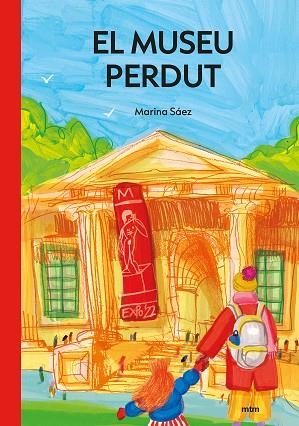 MUSEU PERDUT, EL | 9788417165673 | SÁEZ RUBIO, MARINA | Llibreria Drac - Llibreria d'Olot | Comprar llibres en català i castellà online