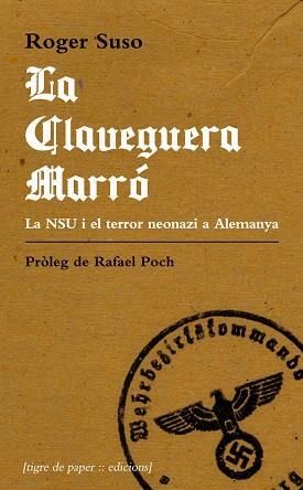 CLAVEGUERA MARRÓ, LA  | 9788494495434 | SUSO, ROGER | Llibreria Drac - Llibreria d'Olot | Comprar llibres en català i castellà online