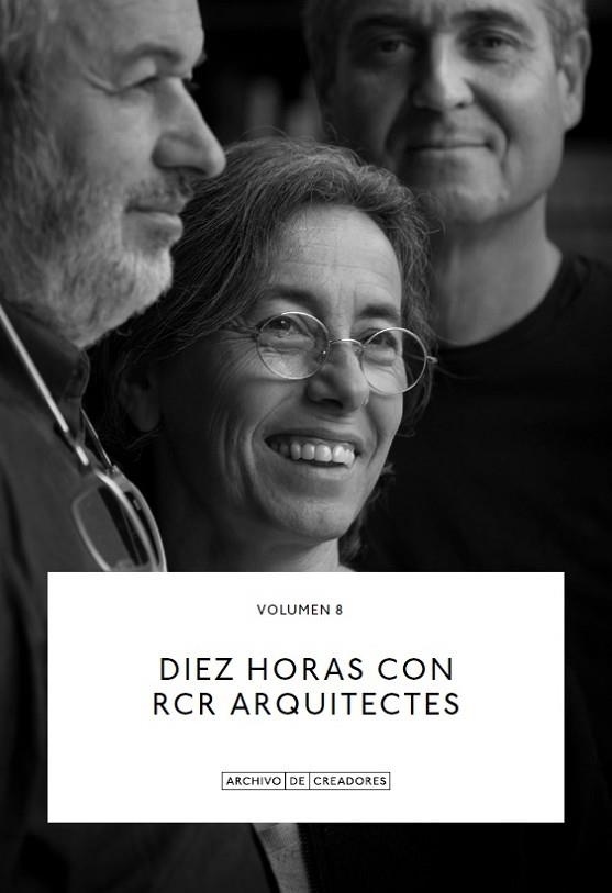 DIEZ HORAS CON RCR ARQUITECTES. | 9788418934179 | Llibreria Drac - Llibreria d'Olot | Comprar llibres en català i castellà online