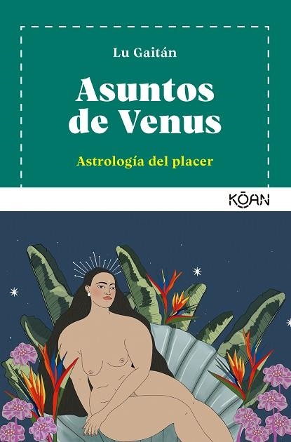 ASUNTOS DE VENUS | 9788418223464 | GAITÁN, LU | Llibreria Drac - Llibreria d'Olot | Comprar llibres en català i castellà online