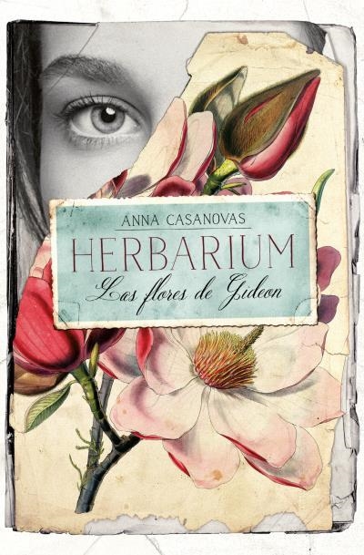 HERBARIUM. LAS FLORES DE GIDEON | 9788416622870 | CASANOVAS, ANNA | Llibreria Drac - Llibreria d'Olot | Comprar llibres en català i castellà online