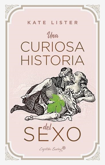 UNA CURIOSA HISTORIA DEL SEXO | 9788412458008 | LISTER, KATE | Llibreria Drac - Llibreria d'Olot | Comprar llibres en català i castellà online