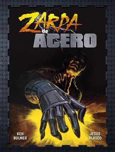 ZARPA DE ACERO | 9788418898341 | BULMER, KEN; BLASCO, JESUS | Llibreria Drac - Llibreria d'Olot | Comprar llibres en català i castellà online