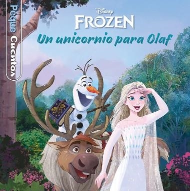 FROZEN. UN UNICORNIO PARA OLAF. PEQUECUENTOS | 9788418939150 | DISNEY | Llibreria Drac - Llibreria d'Olot | Comprar llibres en català i castellà online