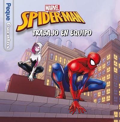 SPIDER-MAN. TRABAJO EN EQUIPO. PEQUECUENTOS | 9788418610035 | MARVEL | Llibreria Drac - Llibreria d'Olot | Comprar llibres en català i castellà online