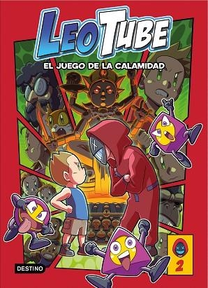 LEOTUBE Y EL JUEGO DE LA CALAMIDAD (LEOTUBE 2) | 9788408253778 | LEOTUBE | Llibreria Drac - Llibreria d'Olot | Comprar llibres en català i castellà online