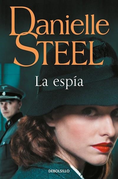 ESPÍA, LA | 9788466358712 | STEEL, DANIELLE | Llibreria Drac - Librería de Olot | Comprar libros en catalán y castellano online