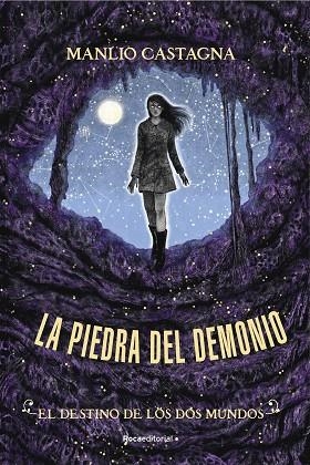 DESTINO DE LOS DOS MUNDOS, EL (LA PIEDRA DEL DEMONIO 3) | 9788418417481 | CASTAGNA, MANLIO | Llibreria Drac - Llibreria d'Olot | Comprar llibres en català i castellà online