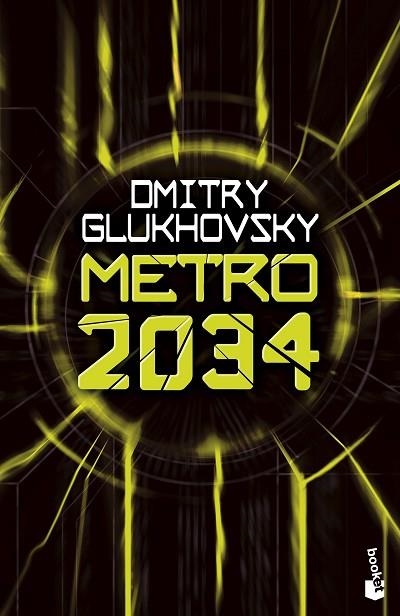 METRO 2034 | 9788445013274 | GLUKHOVSKY, DMITRY | Llibreria Drac - Llibreria d'Olot | Comprar llibres en català i castellà online