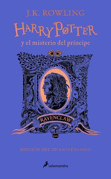 HARRY POTTER Y EL MISTERIO DEL PRÍNCIPE (20º ANIVERSARIO) | 9788418637964 | ROWLING, J.K. | Llibreria Drac - Llibreria d'Olot | Comprar llibres en català i castellà online