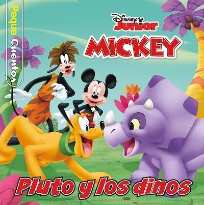 MICKEY. PLUTO Y LOS DINOS. PEQUECUENTOS | 9788418939167 | DISNEY | Llibreria Drac - Llibreria d'Olot | Comprar llibres en català i castellà online