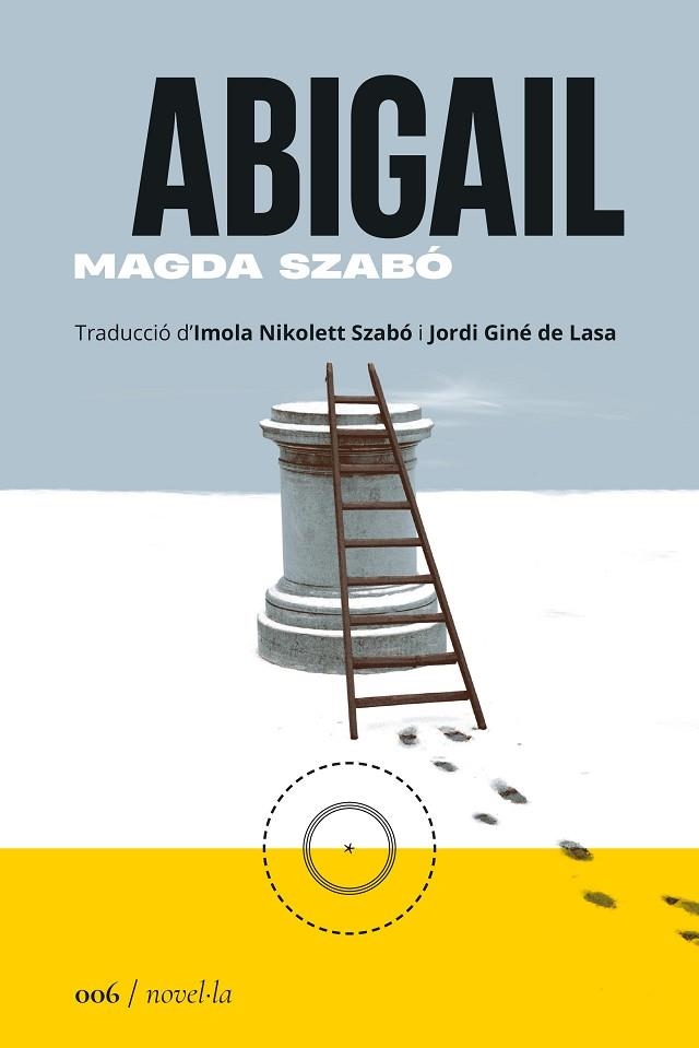 ABIGAIL | 9788419059055 | SZABÓ, MAGDA | Llibreria Drac - Llibreria d'Olot | Comprar llibres en català i castellà online