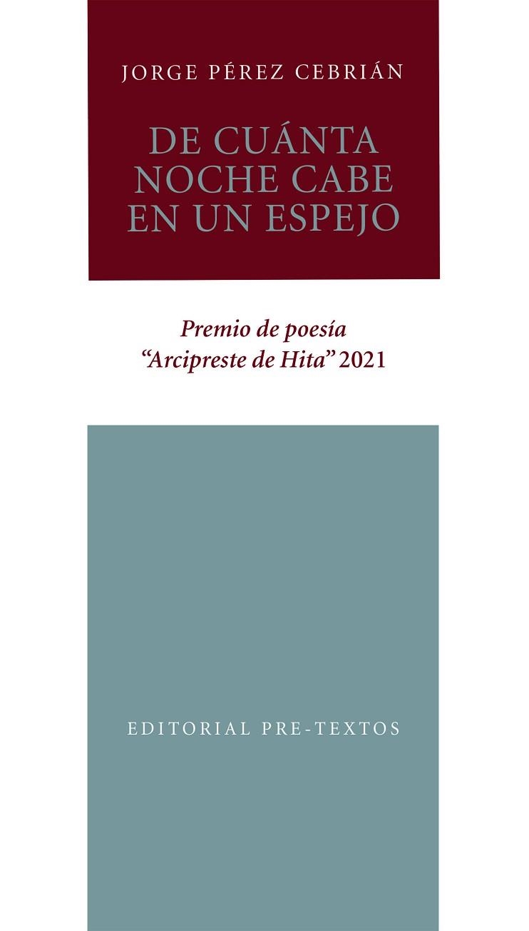 DE CUÁNTA NOCHE CABE EN UN ESPEJO | 9788418935589 | PÉREZ CEBRIÁN, JORGE | Llibreria Drac - Llibreria d'Olot | Comprar llibres en català i castellà online