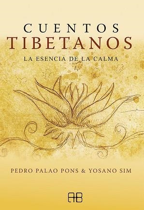 CUENTOS TIBETANOS | 9788417851514 | PALAO PONS, PEDRO; SIM, YOSANO | Llibreria Drac - Librería de Olot | Comprar libros en catalán y castellano online