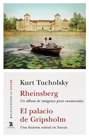 RHEINSBERG; EL PALACIO DE GRIPSHOLM | 9788437644585 | TUCHOLSKY, KURT | Llibreria Drac - Llibreria d'Olot | Comprar llibres en català i castellà online