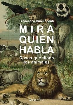 MIRA QUIÉN HABLA | 9788413628936 | BUONINCONTI, FRANCESCA | Llibreria Drac - Llibreria d'Olot | Comprar llibres en català i castellà online