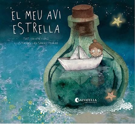 MEU AVI ESTRELLA, EL | 9788418427800 | AYNÉ, EVA | Llibreria Drac - Llibreria d'Olot | Comprar llibres en català i castellà online