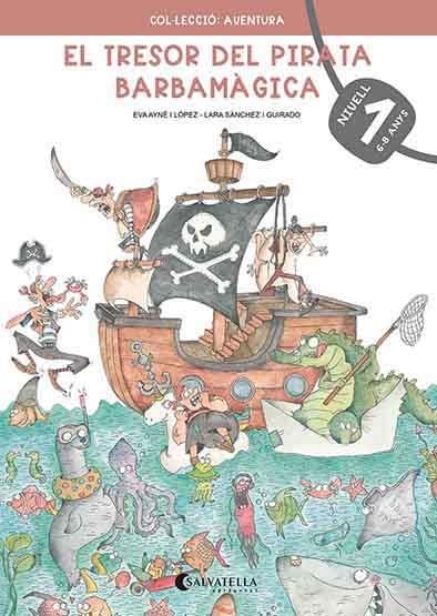 TRESOR DEL PIRATA BARBAMÀGICA 1, EL | 9788418427220 | AYNÉ, EVA | Llibreria Drac - Llibreria d'Olot | Comprar llibres en català i castellà online