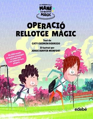 OPERACIÓ RELLOTGE MÀGIC | 9788468356594 | GUZMÁN, CATY | Llibreria Drac - Llibreria d'Olot | Comprar llibres en català i castellà online