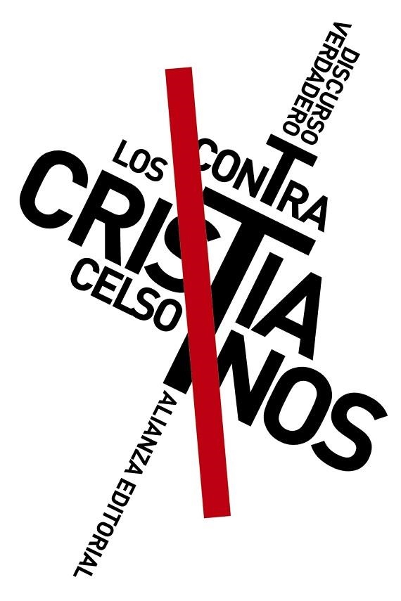 DISCURSO VERDADERO CONTRA LOS CRISTIANOS | 9788413629049 | CELSO | Llibreria Drac - Llibreria d'Olot | Comprar llibres en català i castellà online