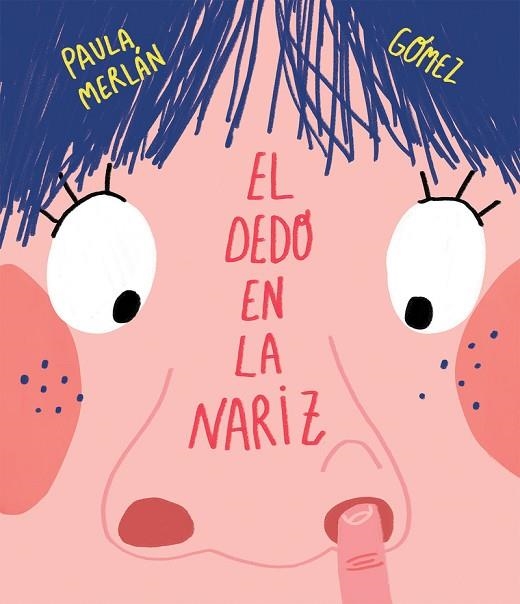 DEDO EN LA NARIZ, EL | 9788417123772 | MERLÁN, PAULA | Llibreria Drac - Llibreria d'Olot | Comprar llibres en català i castellà online