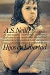 HIJOS EN LIBERTAD | 9788474320466 | NEILL, A.S. | Llibreria Drac - Llibreria d'Olot | Comprar llibres en català i castellà online