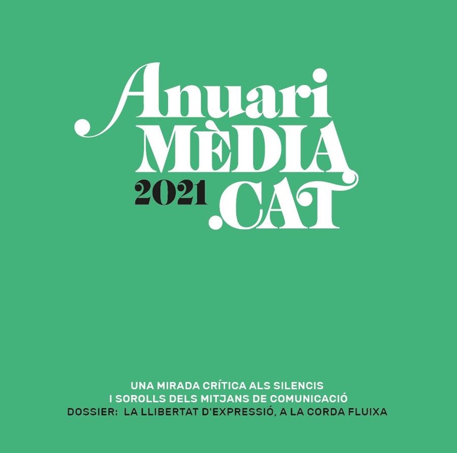 ANUARI MÈDIA.CAT 2021 | 9788418580475 | AA.DD. | Llibreria Drac - Llibreria d'Olot | Comprar llibres en català i castellà online