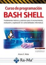 CURSO DE PROGRAMACIÓN BASH SHELL | 9788418971945 | MATA GARCIA, ARTURO ENRIQUE | Llibreria Drac - Llibreria d'Olot | Comprar llibres en català i castellà online